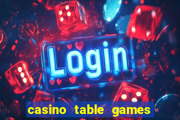 casino table games play online now