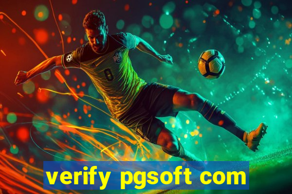 verify pgsoft com