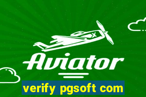 verify pgsoft com