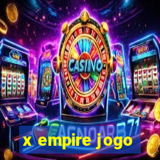 x empire jogo