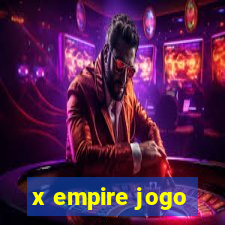 x empire jogo