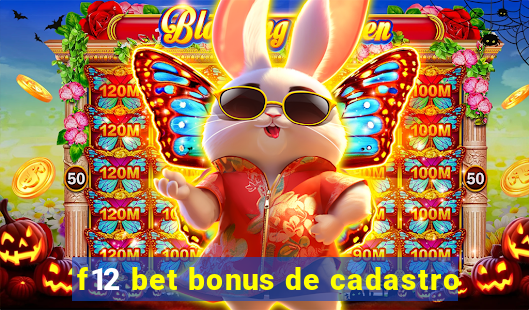 f12 bet bonus de cadastro