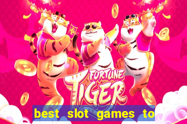 best slot games to win money