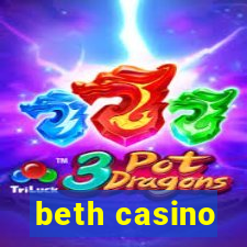 beth casino