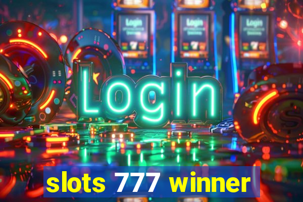 slots 777 winner