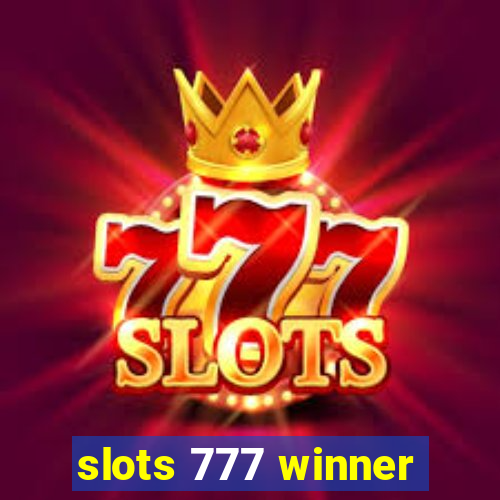 slots 777 winner