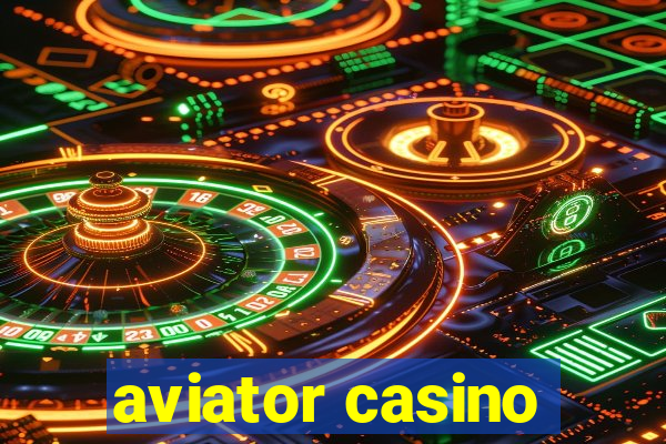 aviator casino