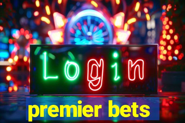 premier bets