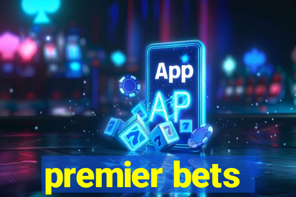 premier bets