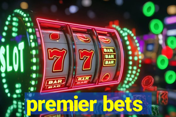 premier bets