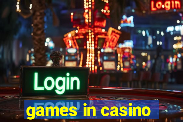 games in casino