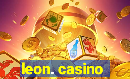 leon. casino