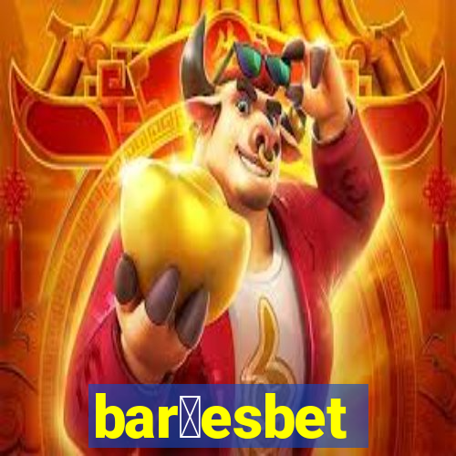 bar玫esbet