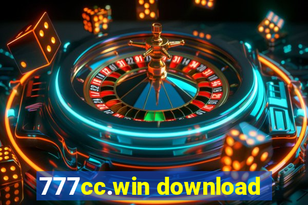 777cc.win download