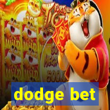 dodge bet