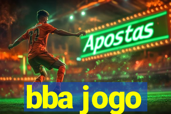 bba jogo