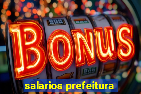 salarios prefeitura