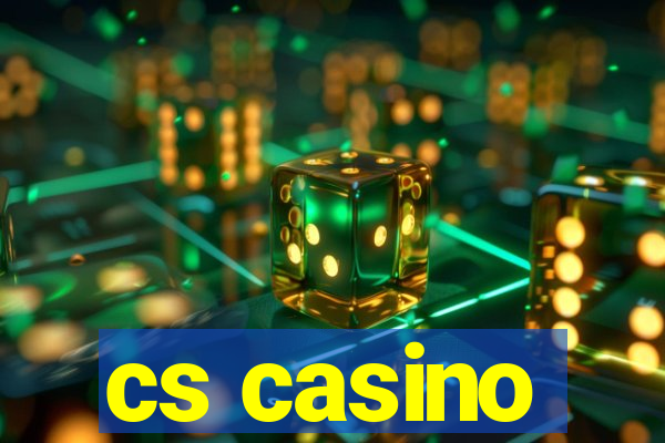 cs casino