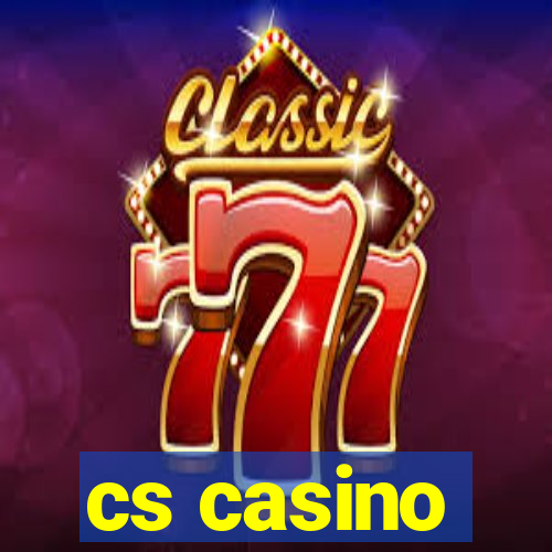 cs casino