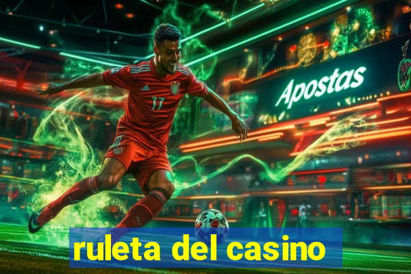 ruleta del casino