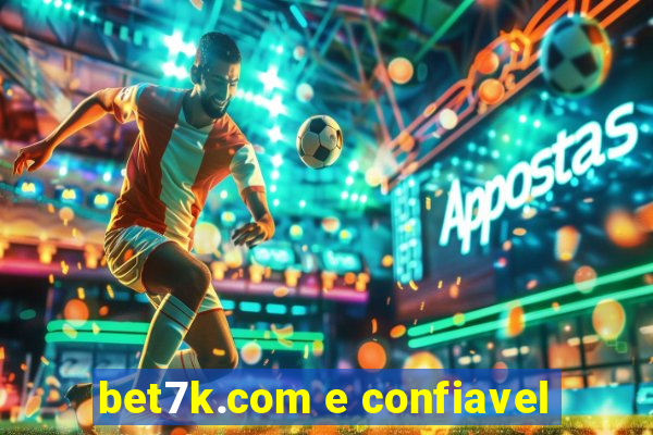 bet7k.com e confiavel