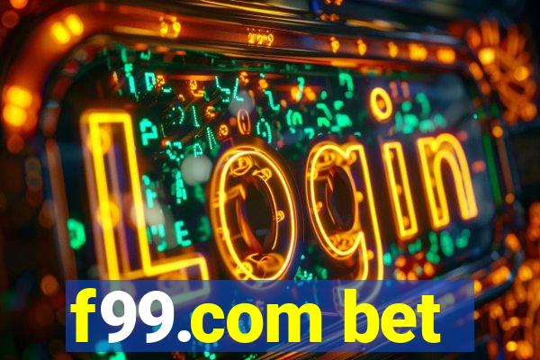 f99.com bet