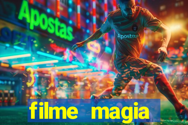 filme magia estranha completo dublado