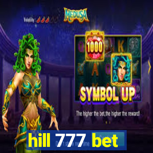 hill 777 bet