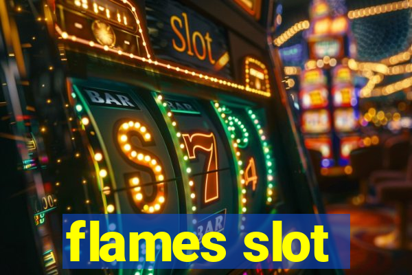 flames slot