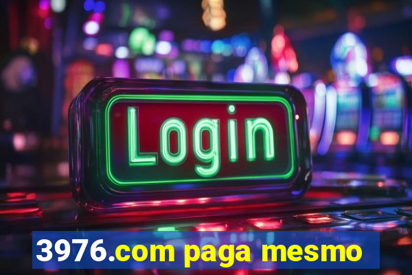 3976.com paga mesmo