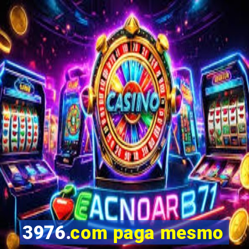 3976.com paga mesmo