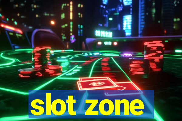 slot zone