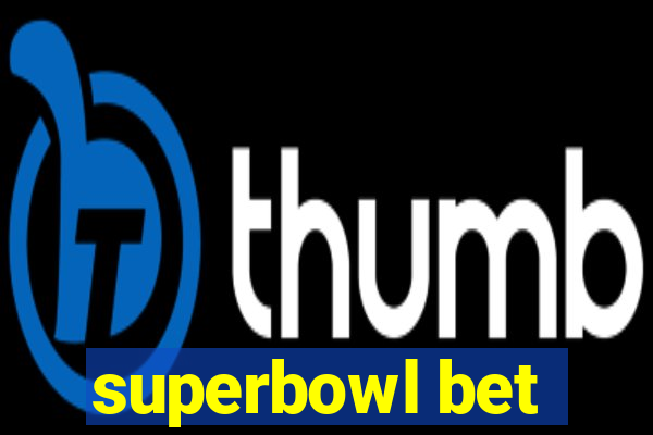 superbowl bet