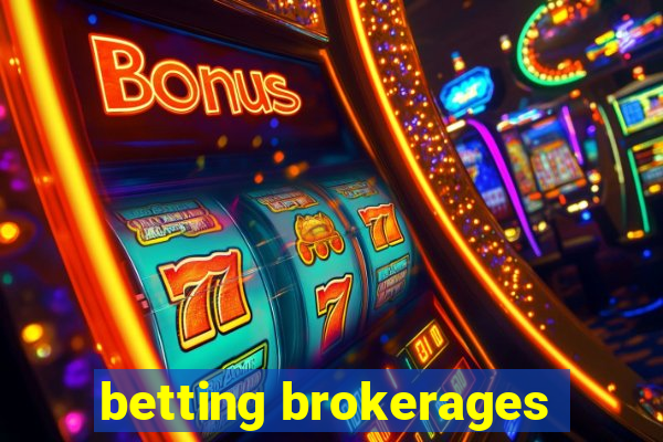 betting brokerages