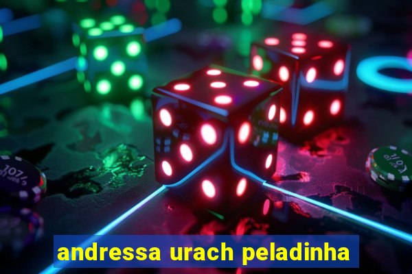 andressa urach peladinha