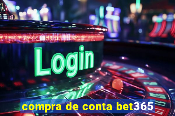 compra de conta bet365