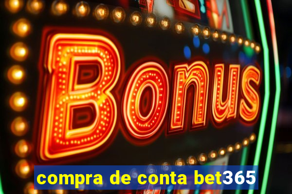 compra de conta bet365