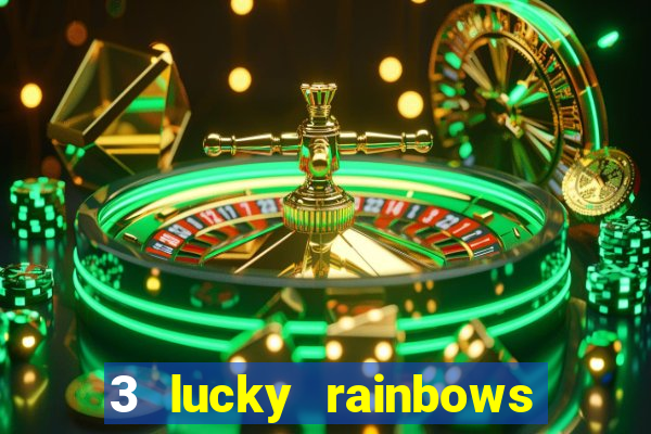 3 lucky rainbows slot demo