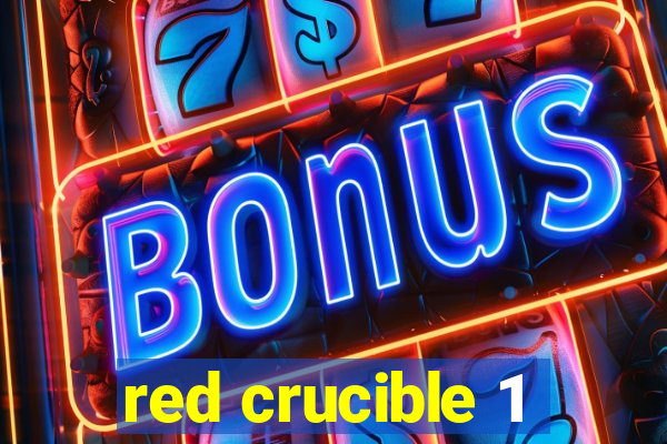 red crucible 1