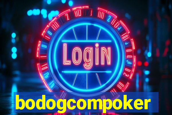 bodogcompoker