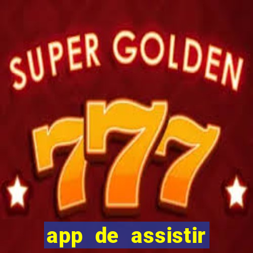 app de assistir jogo ao vivo gratis