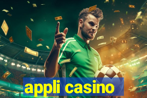 appli casino