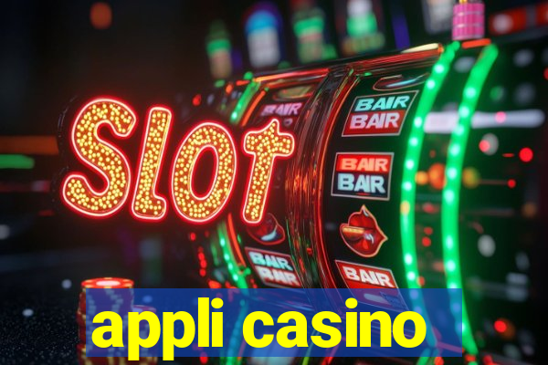 appli casino