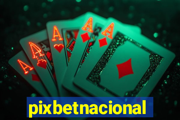 pixbetnacional