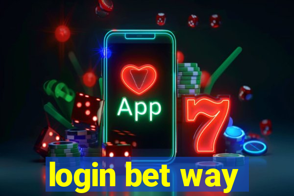 login bet way