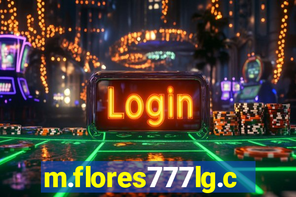 m.flores777lg.com