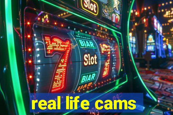 real life cams