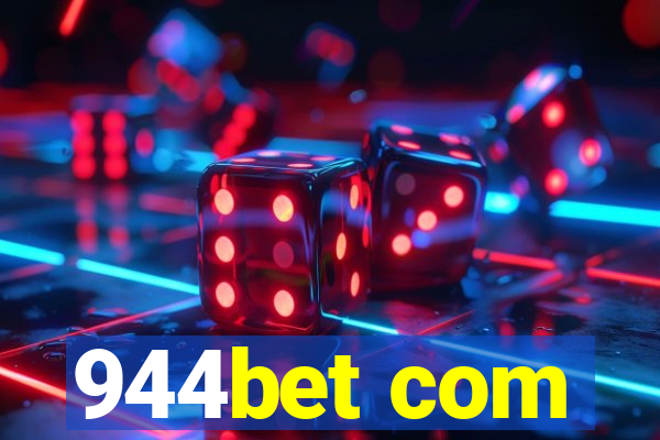 944bet com