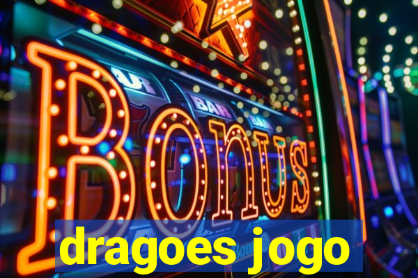 dragoes jogo