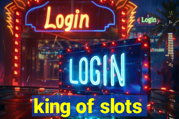 king of slots